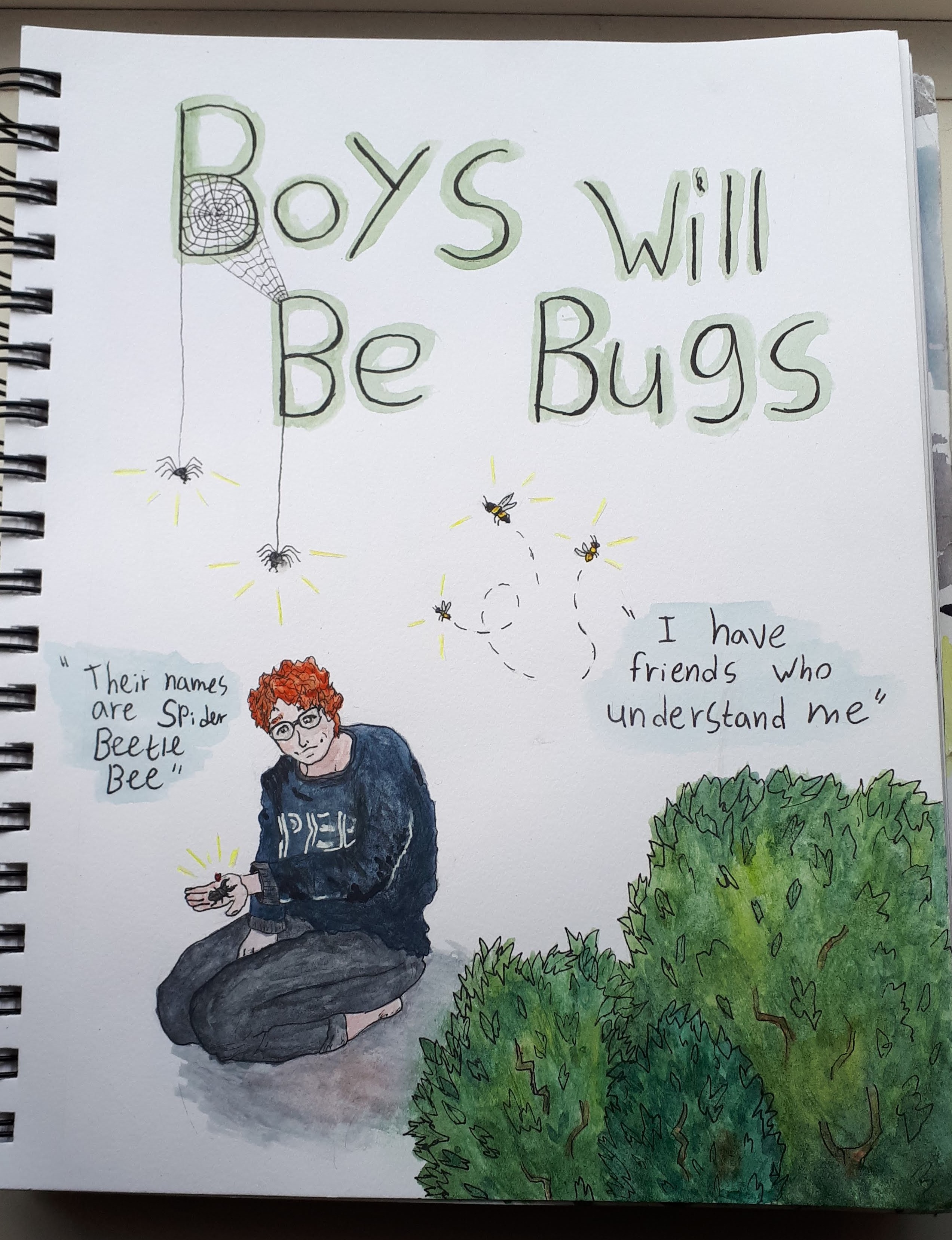 Boys will be bugs